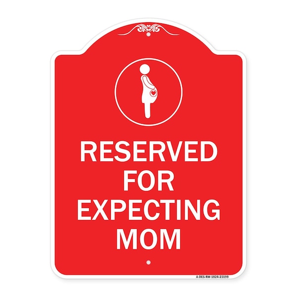 Reserved for Expecting Mom W/ Graphic, Red & White Aluminum Sign, 24" L, 18" H, RW-1824-23199